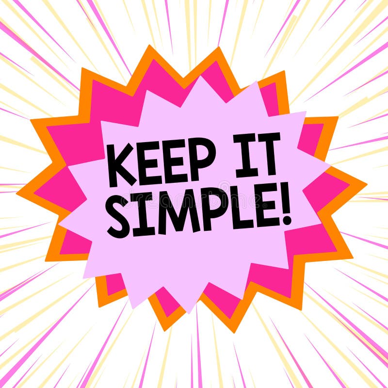 Handwriting Text Keep it Simple. Concept Meaning Ask Something Easy