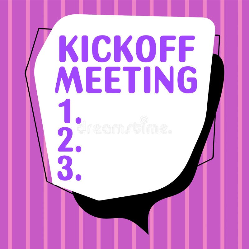 Handwriting Text Kick Off Meeting. Concept Meaning Getting Fired from Your  Team Private Talking about Company Gearshaped Stock Illustration -  Illustration of project, launch: 167019176