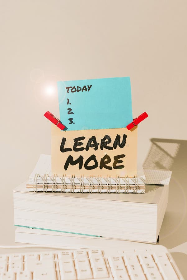 Handwriting text Learn More. Word Written on Deepen knowledge of the thing you want to do or new skill Important Messages royalty free stock photography