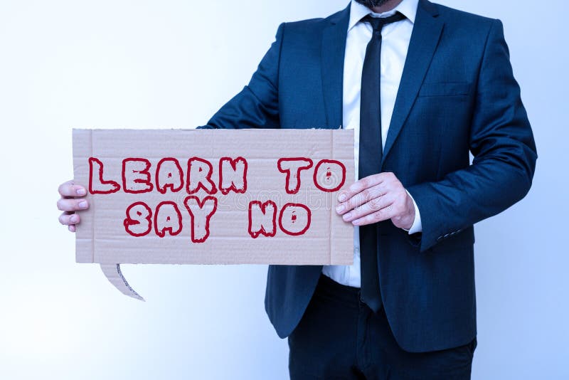 Handwriting text Learn To Say Nodont hesitate tell that you dont or want doing something. Conceptual photo dont hesitate stock photos