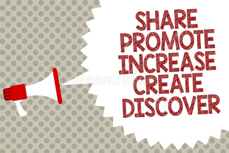 Handwriting text Share Promote Increase Create Discover. Concept meaning Marketing inspiration motivation Megaphone loudspeaker sp vector illustration