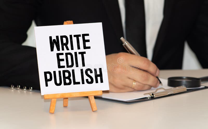 Handwriting text WRITE EDIT PUBLISH. Concept meaning Published work royalty free stock photo