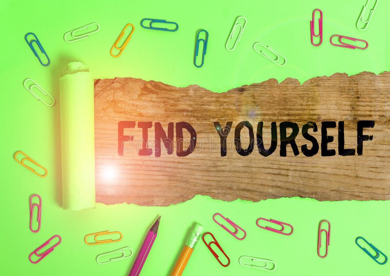 Handwriting text writing Find Yourself. Concept meaning To become selfsufficient and do things for yourself royalty free stock photos