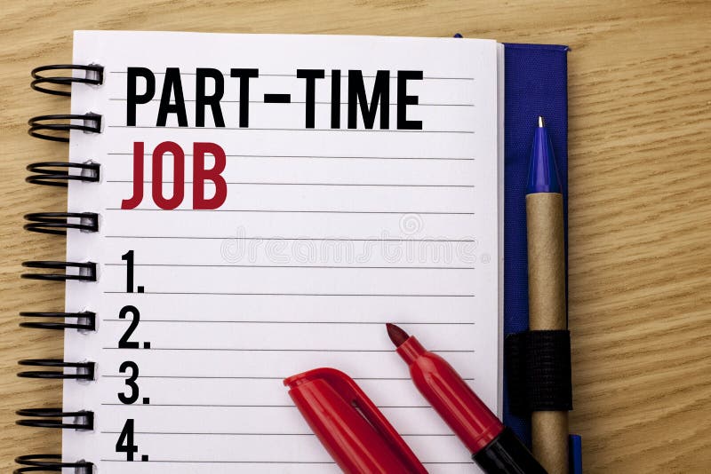 Handwriting Text Writing Part Time Job. Concept Meaning Working a Few