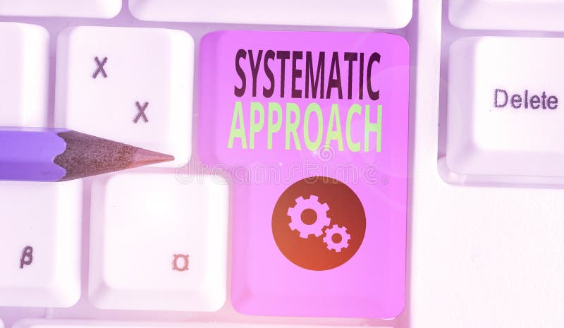 Handwriting text writing Systematic Approach. Concept meaning A process used to determine the viability of a project. stock image