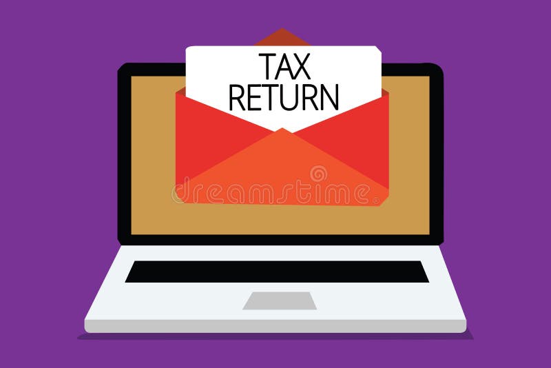 Handwriting text writing Tax Return. Concept meaning which taxpayer makes annual statement of income circumstances Computer receiving email important message envelope with paper virtual