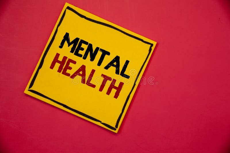 Handwriting text writing Mental Health. Concept meaning Psychological and Emotional Condition Wellbeing of a person stock photography Handwriting text writing Mental Health. Concept meaning Psychological and Emotional Condition Wellbeing of a person stock photography