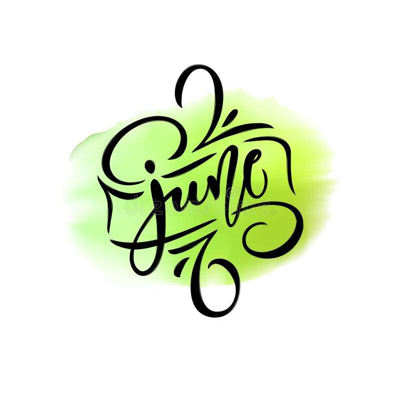 Handwritten calligraphy of summer month JUNE on isolated watercolor background. Vector illustration with lettering stock illustration