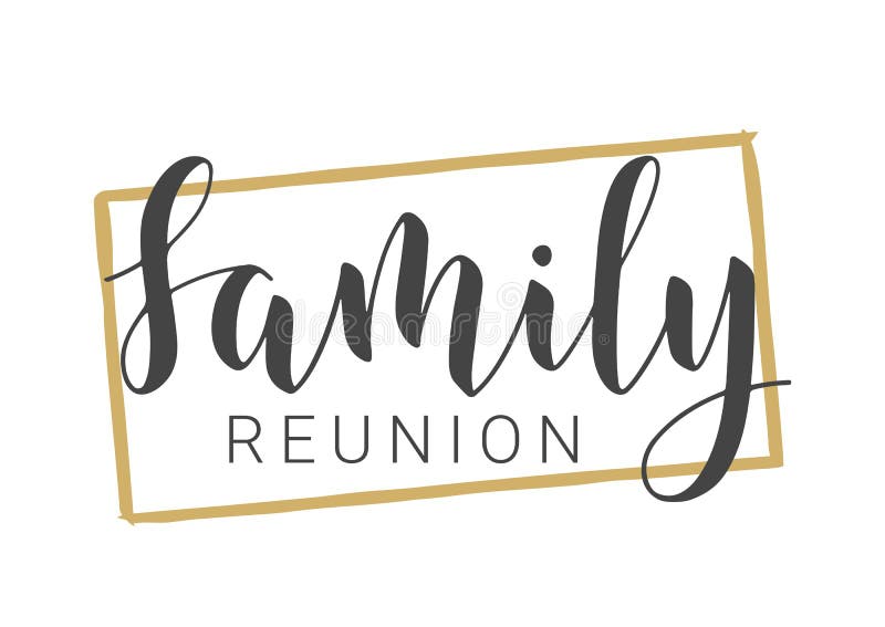 Handwritten Lettering of Family Reunion. Vector Illustration