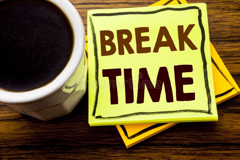 break time