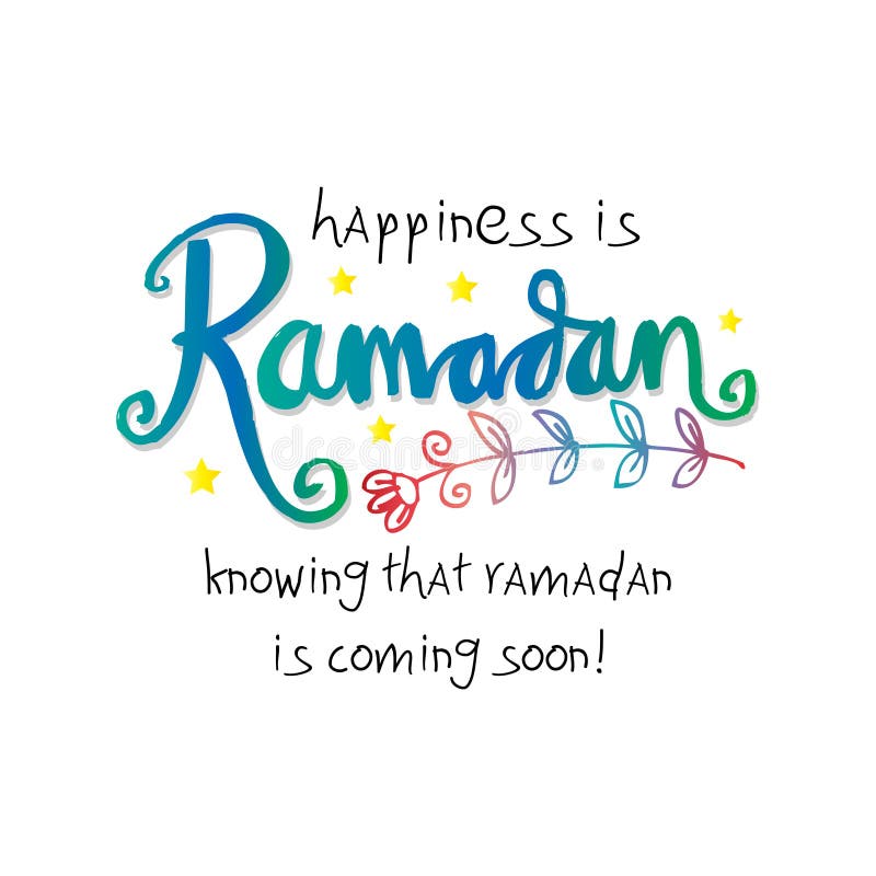 happiness-ramadan-knowing-ramadan-coming-very-soon-hand-lettering-calligraphy-92845767.jpg