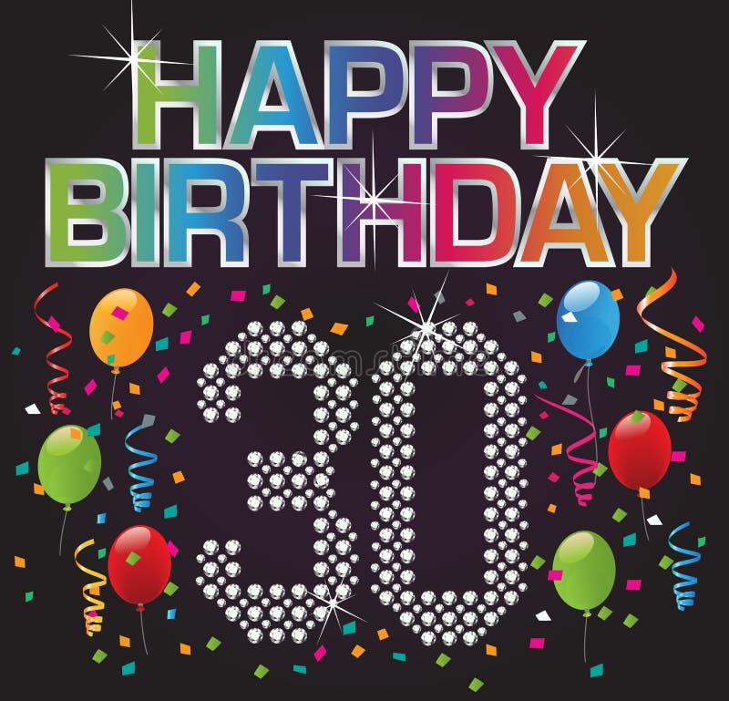 Happy birthday 30 stock illustration. Illustration of celebrate - 21800872