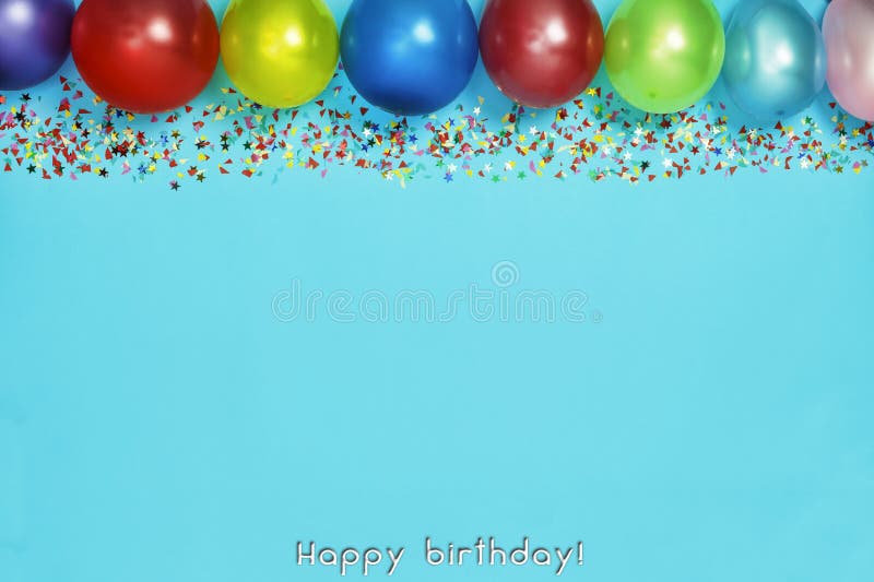 Happy Birthday Anniversary, Balloons, Border, Card, Carnival, Celebration,  Colorful, Confetti, Copy Space Stock Image - Image of colorful, party:  131078785