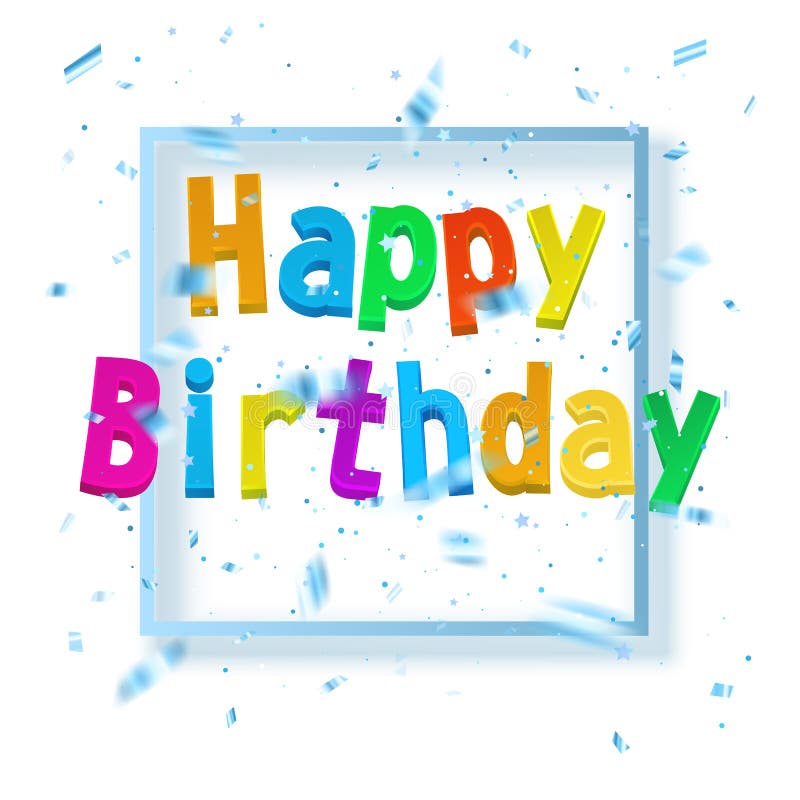 Happy Birthday Banner with Confetti and Frame, Vector Illustration Stock Vector Illustration