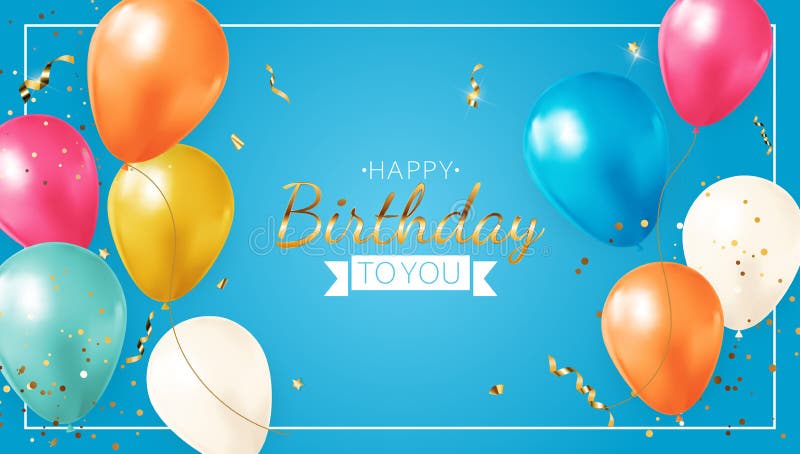 Happy Birthday Blue Background with Realistic Balloons, Frame and ...