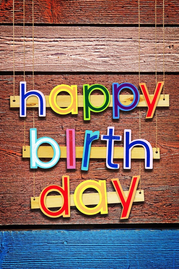 Happy Birthday. Bright Multi Colored Painted Letters Stock Image ...