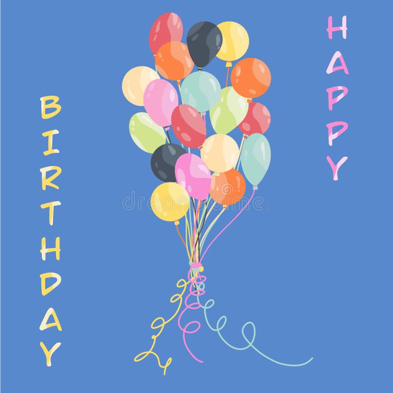 Happy Birthday Card with Balloons. Stock Vector - Illustration of ...