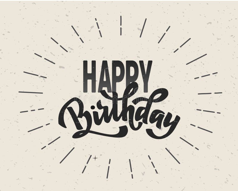 Happy Birthday Hand Lettering Text, Vintage Card, Brush Ink Calligraphy ...
