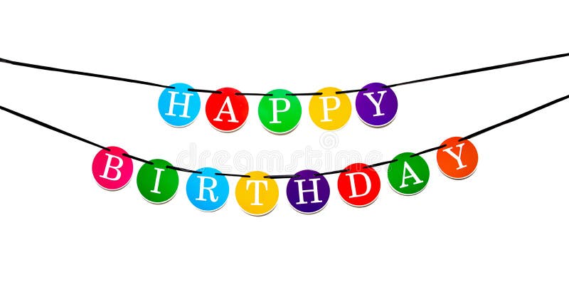 Colorful happy birthday banner with letters in circles suspended on a black ribbon. Isolated on white. Colorful happy birthday banner with letters in circles suspended on a black ribbon. Isolated on white.