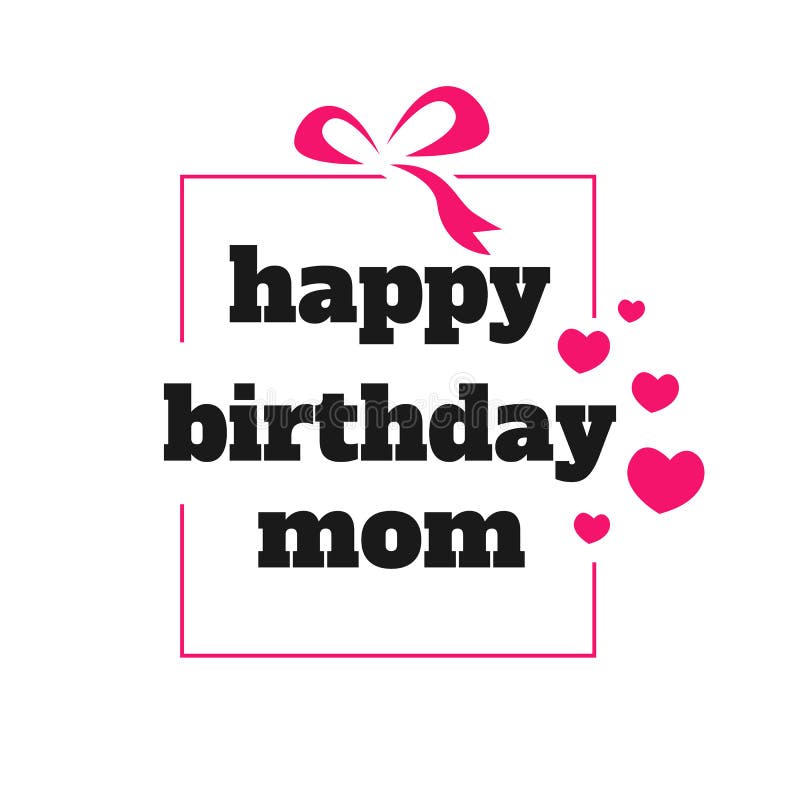 Happy Birthday Mom a Lovely Birthday Greeting Card Design. Vector ...