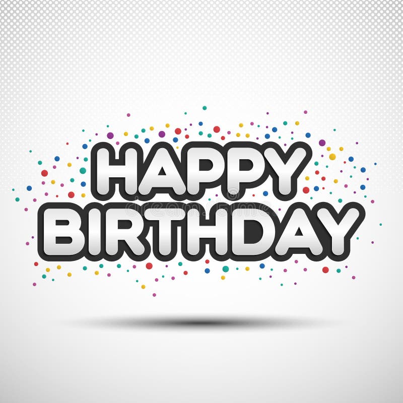 Happy Birthday Phrase with Coloured Round Confetti Stock Vector