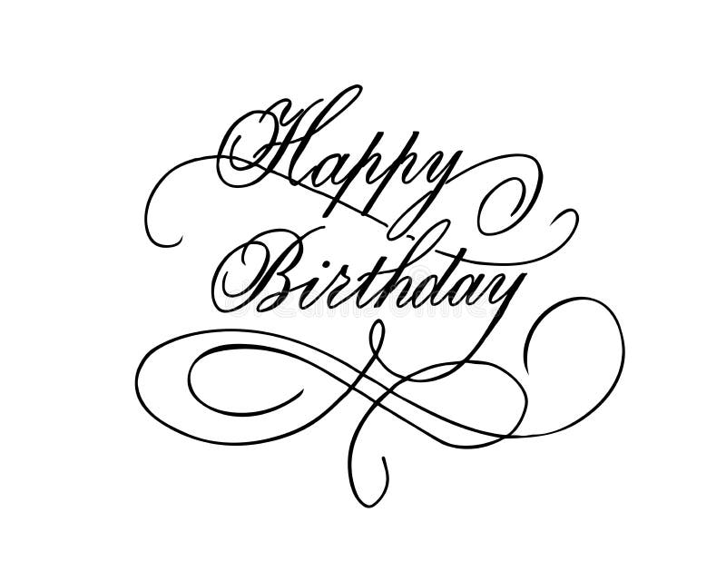 Happy Birthday Vintage Hand Lettering Brush Ink Calligraphy Vector Type Design Isolated On White Background Stock Illustration Illustration Of Gift Isolated