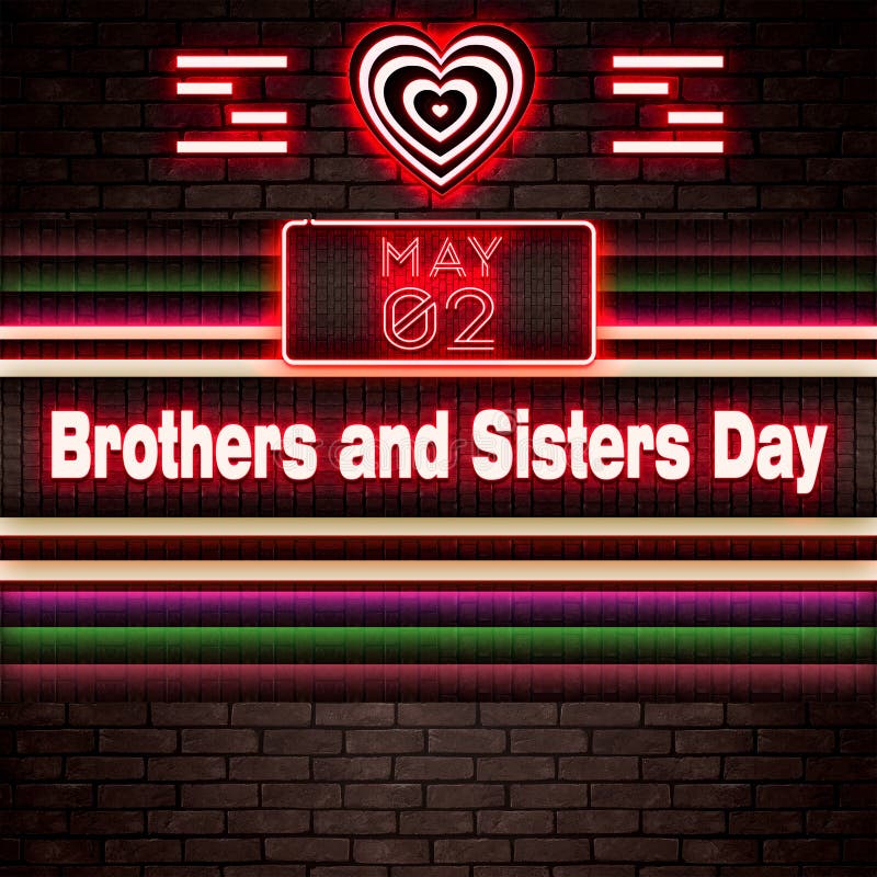 02 May, Brothers and Sisters Day, Neon Text Effect on Bricks Background