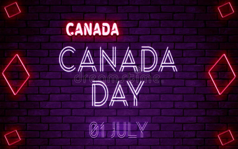 Happy Canada Day of Canada, 01 July. World National Days Neon Text