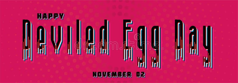 Happy Deviled Egg Day, November 02. Calendar of November Retro Neon Text Effect, Design Stock