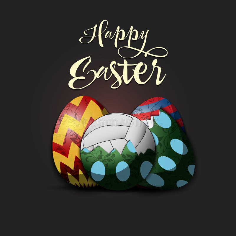 Happy Easter. Easter Eggs and Volleyball Ball Stock Vector