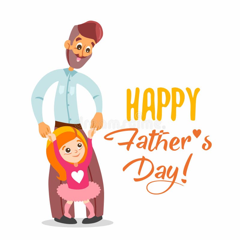 Happy Father S Day Card with Illustration of Dad and Daughter. Stock Vector - Illustration of leisure, cartoon: 69288409 Happy Father S Day Card with Illustration of Dad and Daughter. Stock Vector - Illustration of leisure, cartoon: 69288409