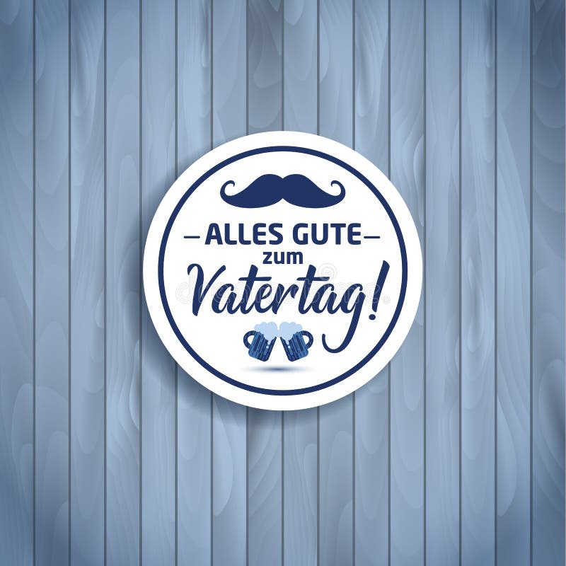 Happy father s day vector lettering background. Happy Fathers Day banner on wooden texture in Germany celebration. royalty free illustration Happy father s day vector lettering background. Happy Fathers Day banner on wooden texture in Germany celebration. royalty free illustration