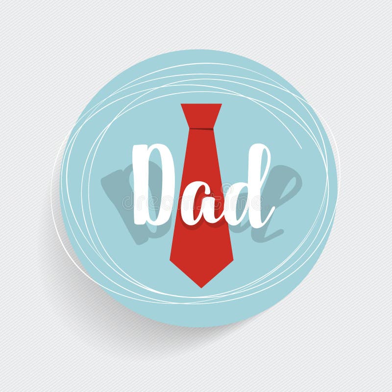 Happy Fathers Day Card Design with Big Tie. Vector Illustration Stock ...