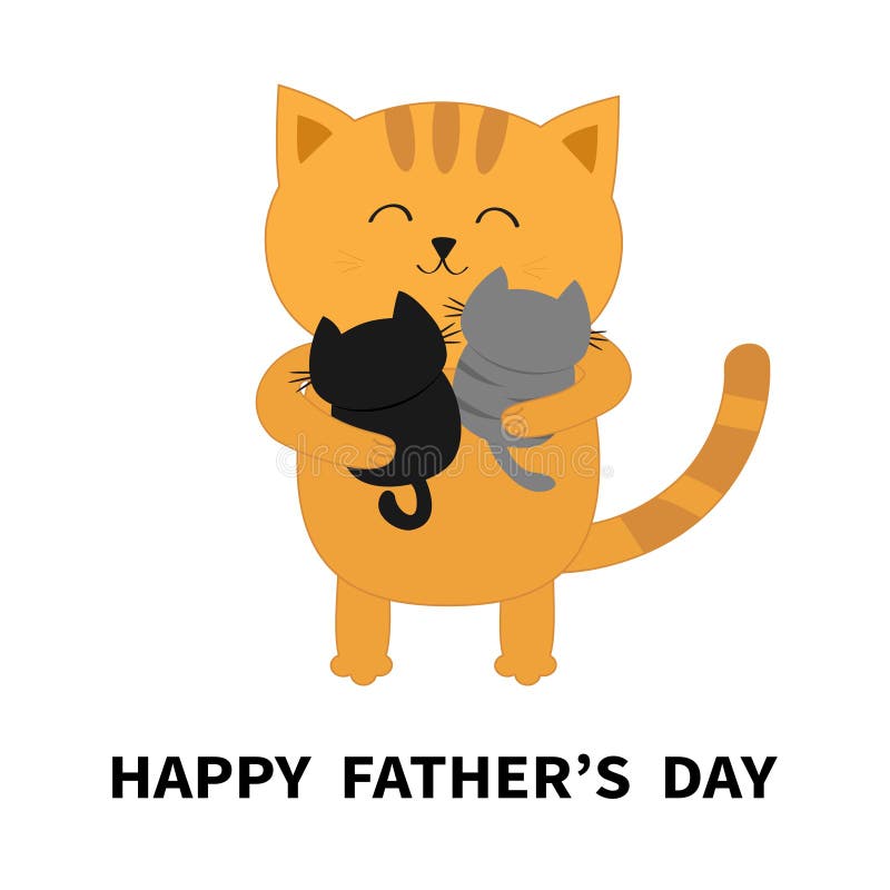 Happy Fathers Day. Cat Hugging Two Little Baby Kitten. Kittens on Hands.  Kitty Hug. Funny Kawaii Animal Family Stock Vector - Illustration of  drawing, father: 96374150