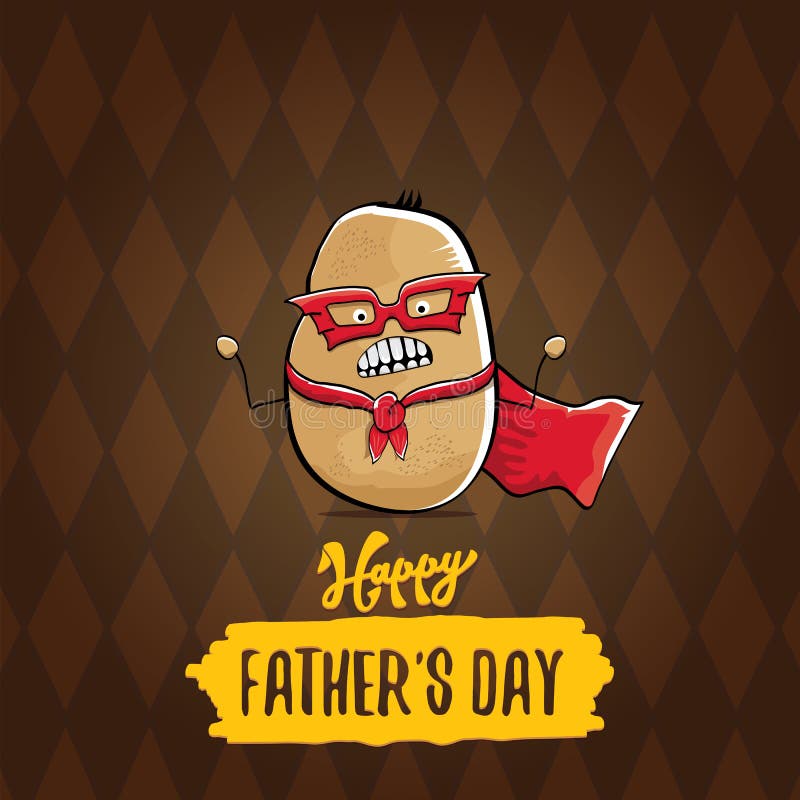 Happy Fathers Day Greeting Card With Cartoon Father Super Potato