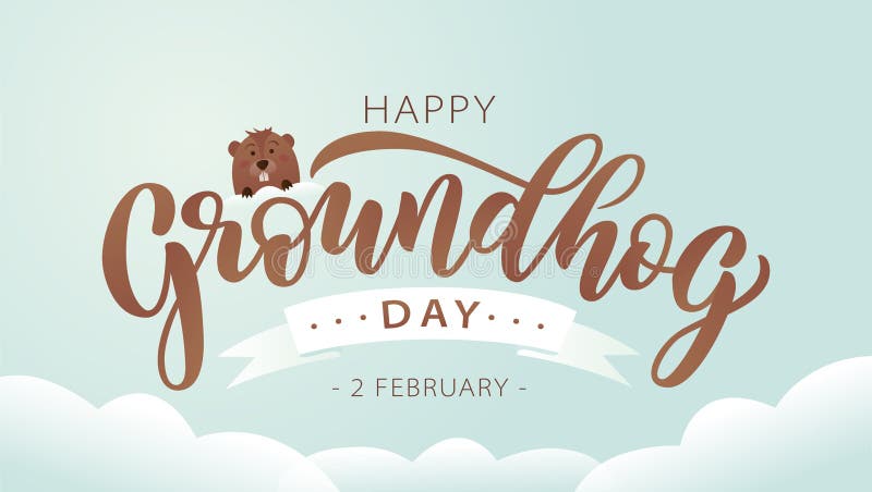 Happy Groundhog Day. Hand drawn lettering text with cute groundhog. 2 February. Vector illustration. Script. Calligraphic design for print greetings card, banner, poster. Colorful