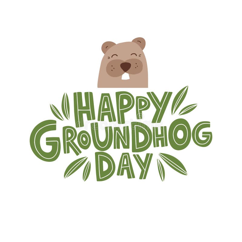 Happy Groundhog Day vector illustration. Hand drawn green lettering with marmot. Design for banner, advertising poster, flyer template. 2 February holiday saying isolated on white background