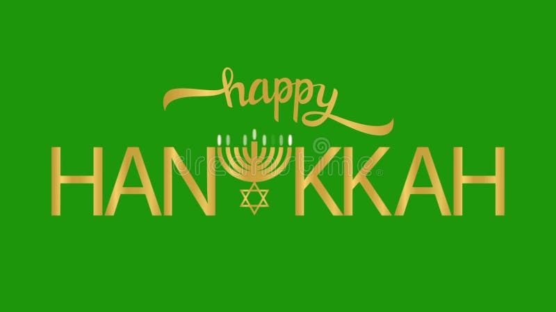 Happy Hanukkah. 2d animation hand written lettering with a golden letters, menorah and Star of David with a green screen