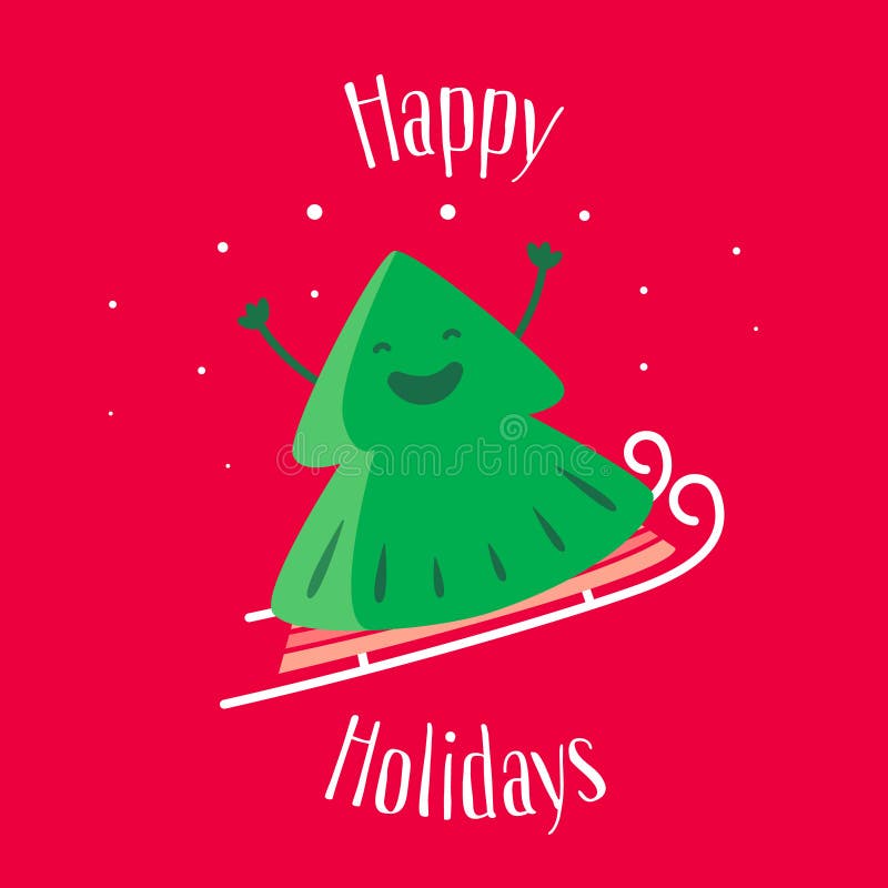 Happy Holidays. Greeting card with fun Christmas tree on sledges. Vector