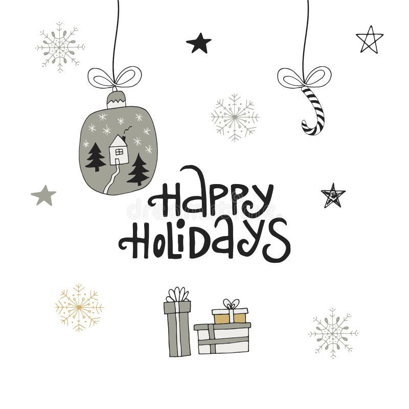 Happy holidays - hand drawn Christmas lettering with Xmas decoration. Cute New Year clip art. Vector illustration.