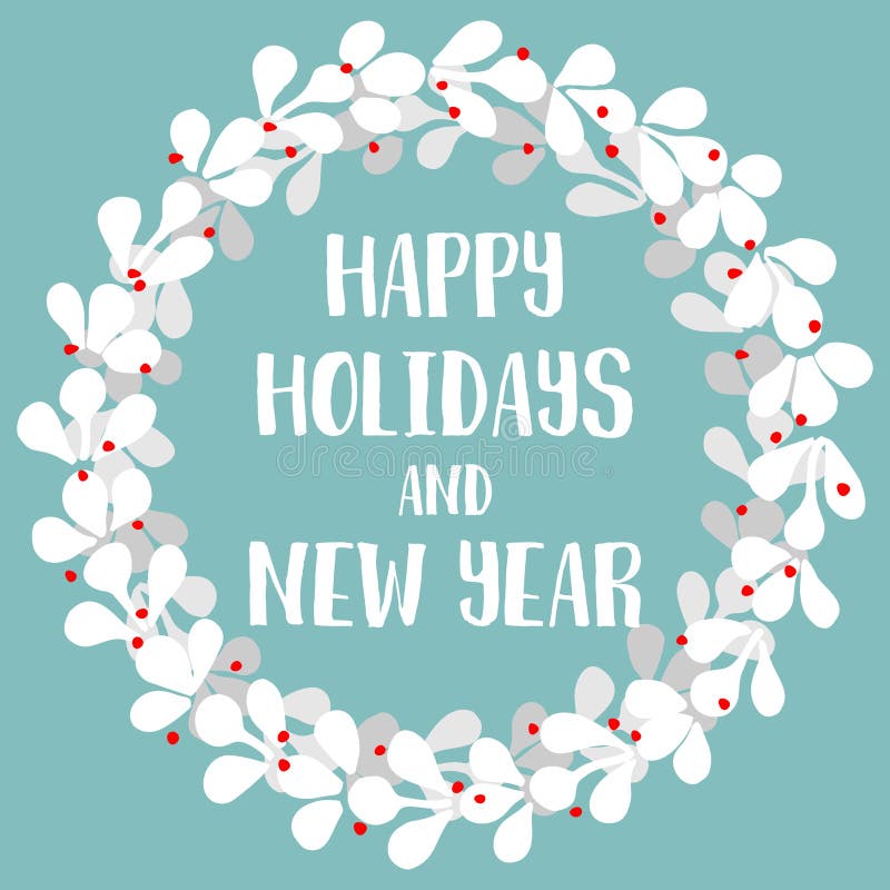Happy Holidays and New Year Vector Card with Wreath Stock Vector