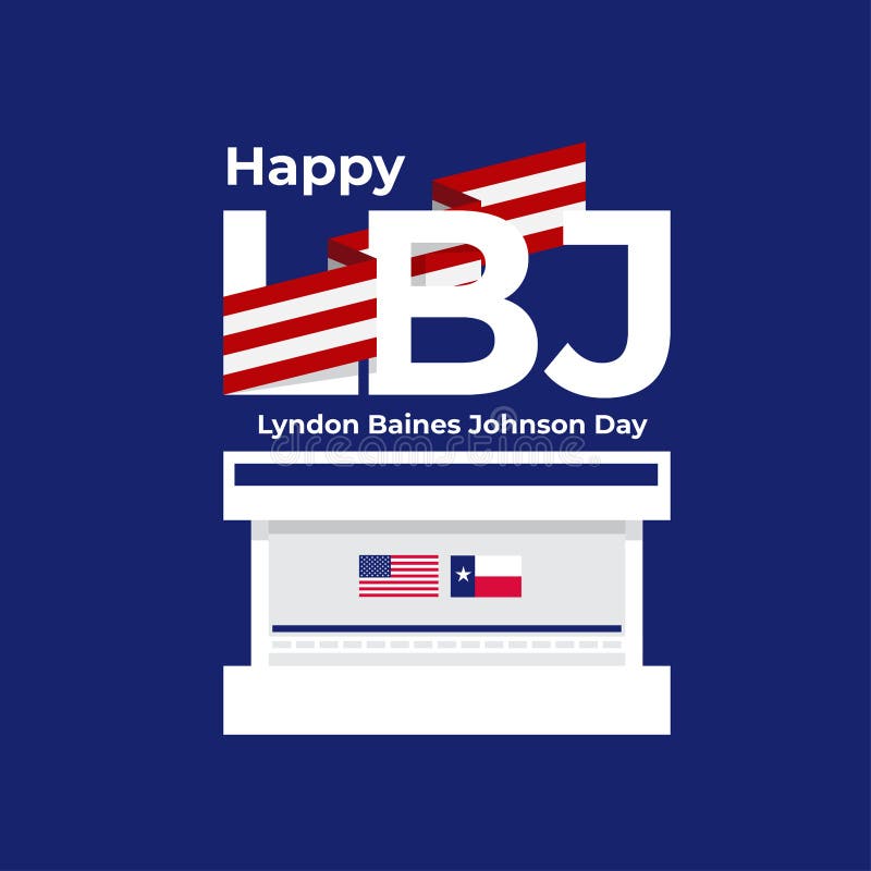 Happy LBJ Lyndon Baines Johnson Day Texas United States vector illustration poster