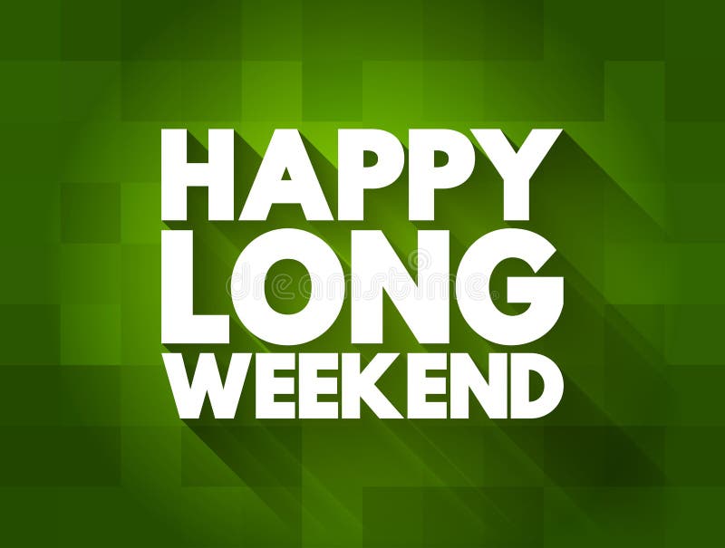 Long Weekend Stock Illustrations 1,193 Long Weekend Stock