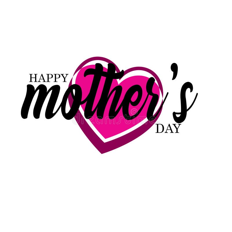 Happy Mother`s Day Calligraphy Background - Vector stock illustration Happy Mother`s Day Calligraphy Background - Vector stock illustration