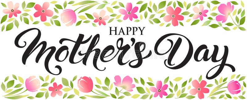 Happy Mothers Day Lettering with Flowers. Elegant Floral Mothers Day ...