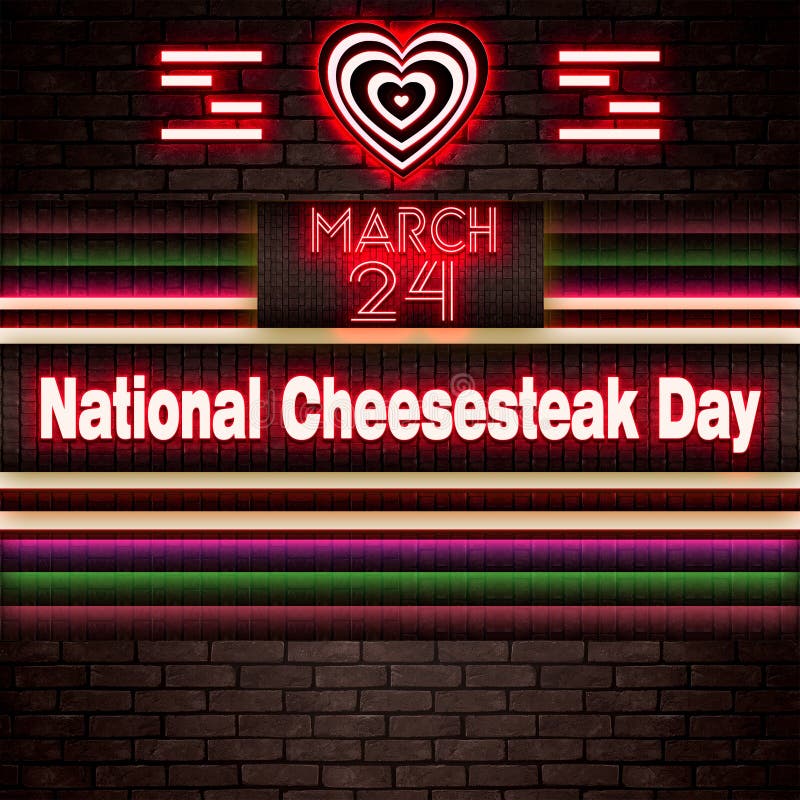 24 March, National Cheesesteak Day, Neon Text Effect on Bricks