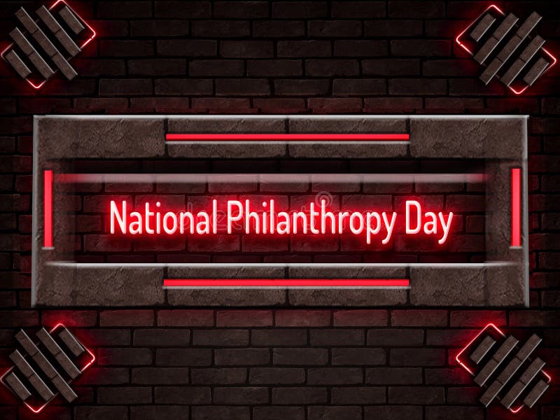 November, National Philanthropy Day, Neon Text Effect on Bricks