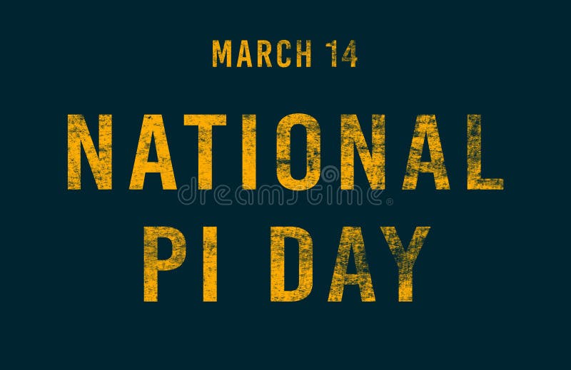 Happy National Pi Day, March 14. Calendar of February Text Effect