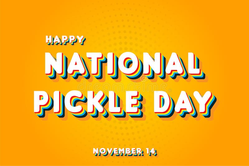 Happy National Pickle Day, November 14. Calendar of November Retro Text