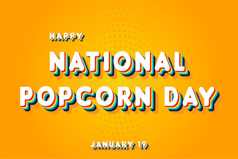 Happy National Popcorn Day, January 19. Calendar of January Retro Text